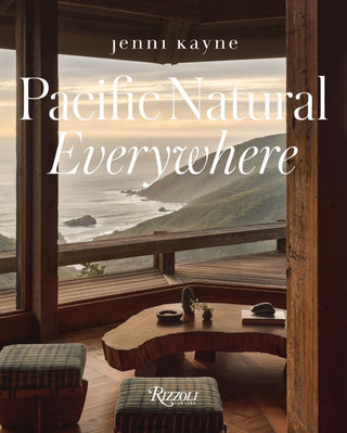 Pacific Natural Everywhere, by Jenni Kayne