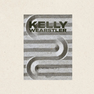 Kelly Wearstler: Synchronicity, by Kelly Wearstler