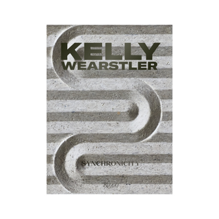 Kelly Wearstler: Synchronicity, by Kelly Wearstler